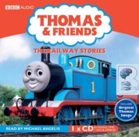 Thomas and Friends - The Railways Stories written by Rev. W. Awdry performed by Michael Angelis on CD (Abridged)